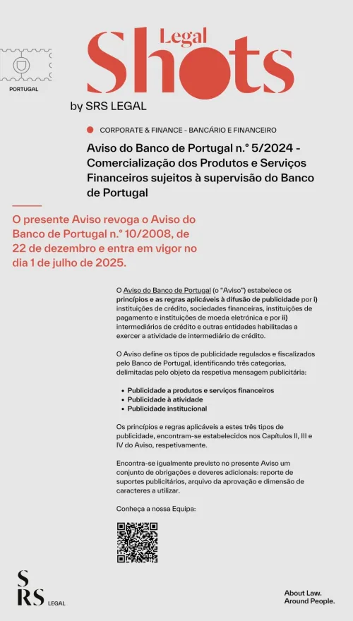 SRS Legal Shots - Aviso do Banco de Portugal n.º 5/2024 - Comercialização dos Produtos e Serviços Financeiros sujeitos à supervisão do Banco de Portugal