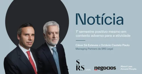 ‘Positive first half of the year even in an adverse business environment’ (with César Sá Esteves and Octávio Castelo Paulo)