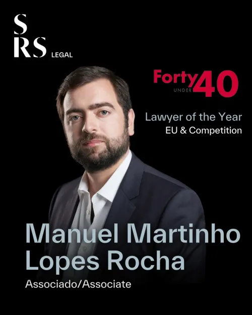 Manuel Martinho Lopes Rocha é 'Lawyer of the Year EU & Competition' nos Iberian LawyerForty Under 40 Awards 2024