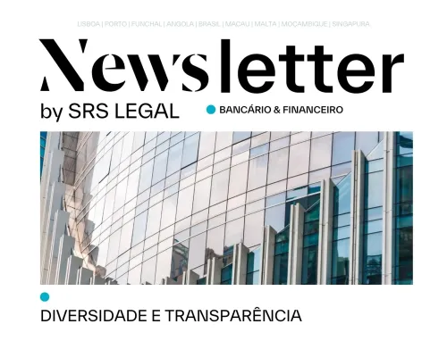 Newsletter Diversidade e Transparência | Instrução N.º 1/2025 do Banco de Portugal