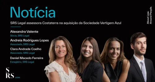 "SRS Legal assessorou sociedade Costaterra" (com Alexandra Valente, Andreia Rodrigues Lopes, Clara Andrade Coelho e Daniel Macedo Ferreira)