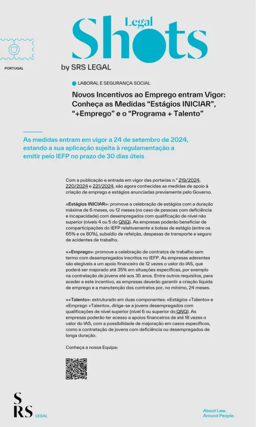 SRS Legal Shots: Novos Incentivos ao Emprego entram Vigor - Conheça as Medidas “Estágios INICIAR”, “+Emprego” e o “Programa + Talento”