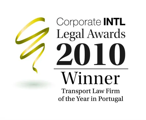 Law Firm of the Year (Transport), Portugal - atribuído pela Corporate Intl 2010