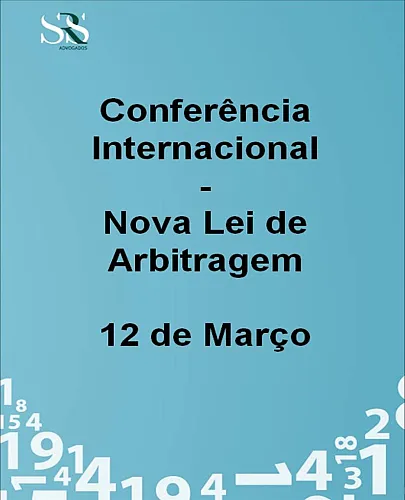 SRS promove Conferência Internacional sobre a Nova Lei da Arbitragem