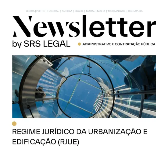 Newsletter Administrativo e Contratação Pública - CML publica Despacho com orientações sobre alterações ao RJUE (Simplex Urbanístico)